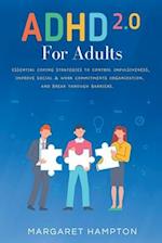ADHD 2.0 For Adults
