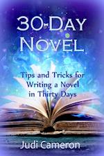 30-Day Novel: Tips and Tricks for Writing a Novel in Thirty Days