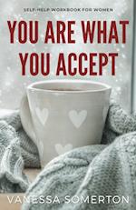 You Are What You Accept 