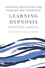 Learning Hypnosis - Hypnosis Application for Coaches and Therapists 