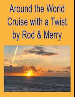 Around the World Cruise with a Twist 