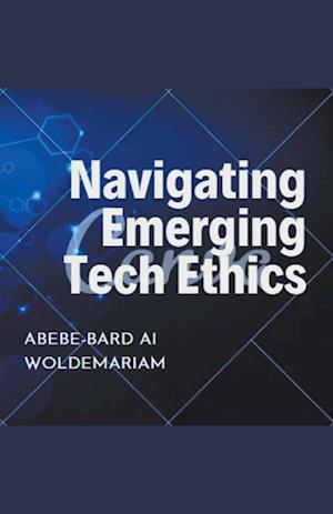 Navigating Emerging Tech Ethics