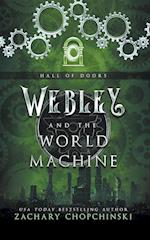 Webley and The World Machine 