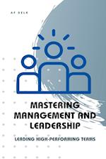 Mastering Management and Leadership