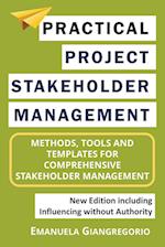 Practical Project Stakeholder Management