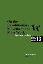On the Revolutionary Movement and Mass Work 