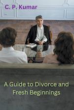 A Guide to Divorce and Fresh Beginnings 