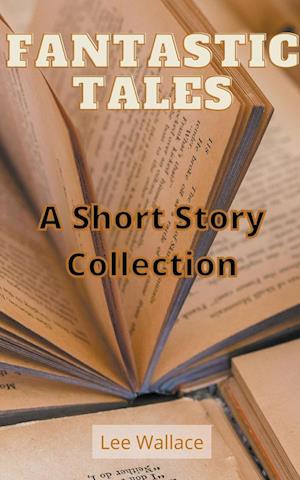 Fantastic Tales