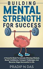 Building Mental Strength For Success 
