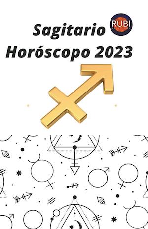 Sagitario Horóscopo 2023