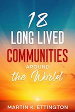 18 Long Lived Communities around the World