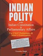 Indian Polity with Indian Constitution & Parliamentary Affairs 