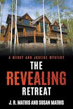 The Revealing Retreat 