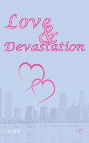 Love & Devastation