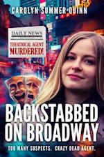 Backstabbed on Broadway