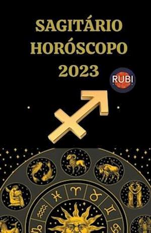 Sagitário Horóscopo 2023