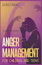 Anger Management for Children and Teens 