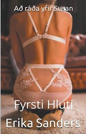 Að ráða yfir Susan. Fyrsti Hluti