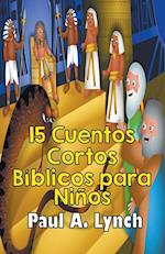 15 Cuentos Cortos Bíblicos para Niños
