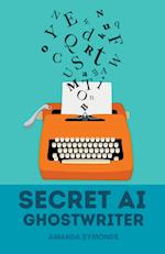 Secret AI Ghostwriter 