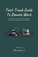 Fast-Track Guide to Remote Work 