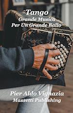 Tango  Grande Musica Per Un Grande Ballo