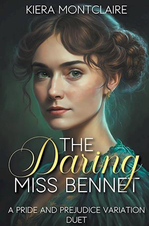 The Daring Miss Bennet