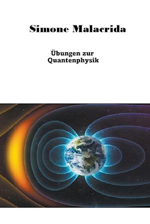 Übungen zur Quantenphysik