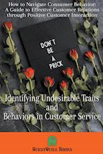 Identifying Undesirable Traits and Behaviors in Customer Service 