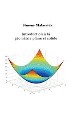 Introduction à la géométrie plane et solide