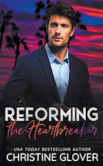 Reforming the Heartbreaker