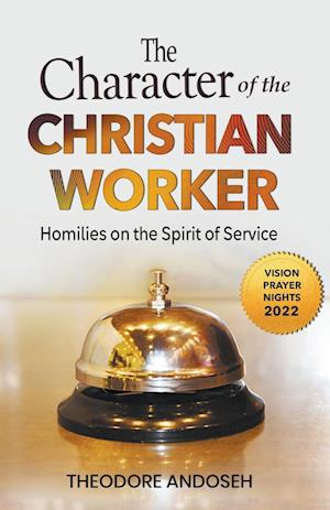 The Character of the Christian Worker