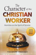 The Character of the Christian Worker 