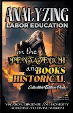 Analyzing Labor Education in the Pentateuch and Books Historical 