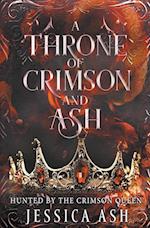 A Throne of Crimson and Ash