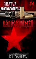 Badass Women-Bratva Blood Brothers