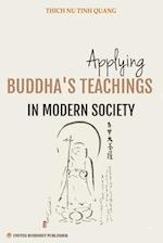 Applying Buddha's Teachings in Modern Society 