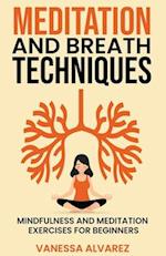 Meditation and Breath Techniques