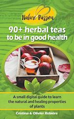 Herbal Teas to be in Good Health 