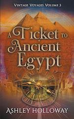A Ticket to Ancient Egypt 