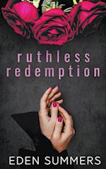 Ruthless Redemption 