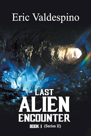 Last Alien Encounter Part II