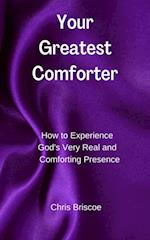 Your Greatest Comforter