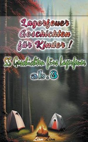 Lagerfeuer Geschichten für Kinder