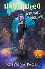 Graveyards and Ghoulies 