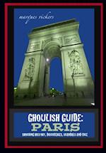 Ghoulish Guide: Paris