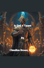 Is God a Tyrant 