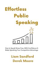 Effortless Public Speaking 