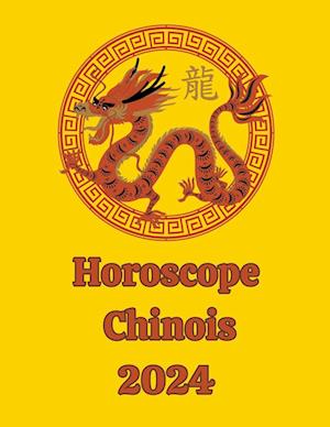 Horoscope  Chinois 2024