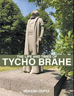 The Life and Times of Tycho Brahe 